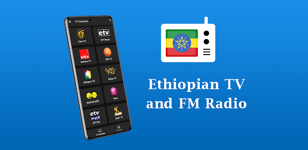 Watch Ethiopian TV and Radio for Free Wherever You Are in the World!
